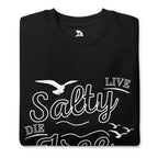 Men's Premium Live Salty, Die Free Sweatshirt | Streetwear