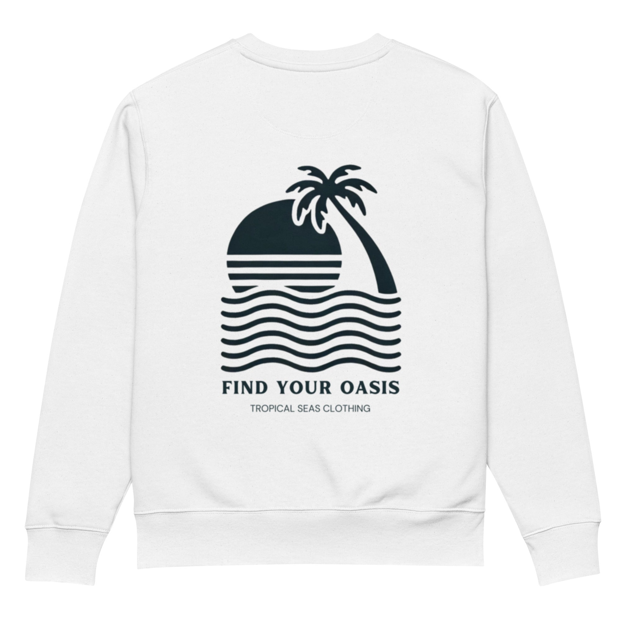Unisex Find Your Oasis Eco Sweatshirt – 100% Organic Cotton | Streetwear