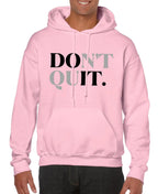 Don't Quit Men’s Hoodie | Streetwear