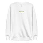 Women's Premium Always Be You Sweatshirt | Streetwear