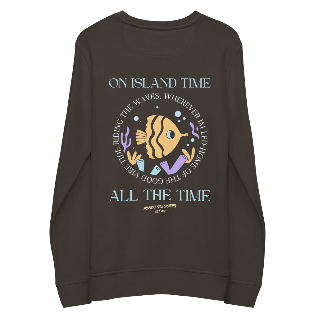 Unisex Island Time, All the Time Organic Sweatshirt | Streetwear