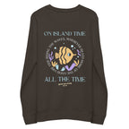 Unisex Island Time, All the Time Organic Sweatshirt | Streetwear