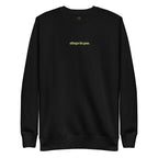 Women's Premium Always Be You Sweatshirt | Streetwear