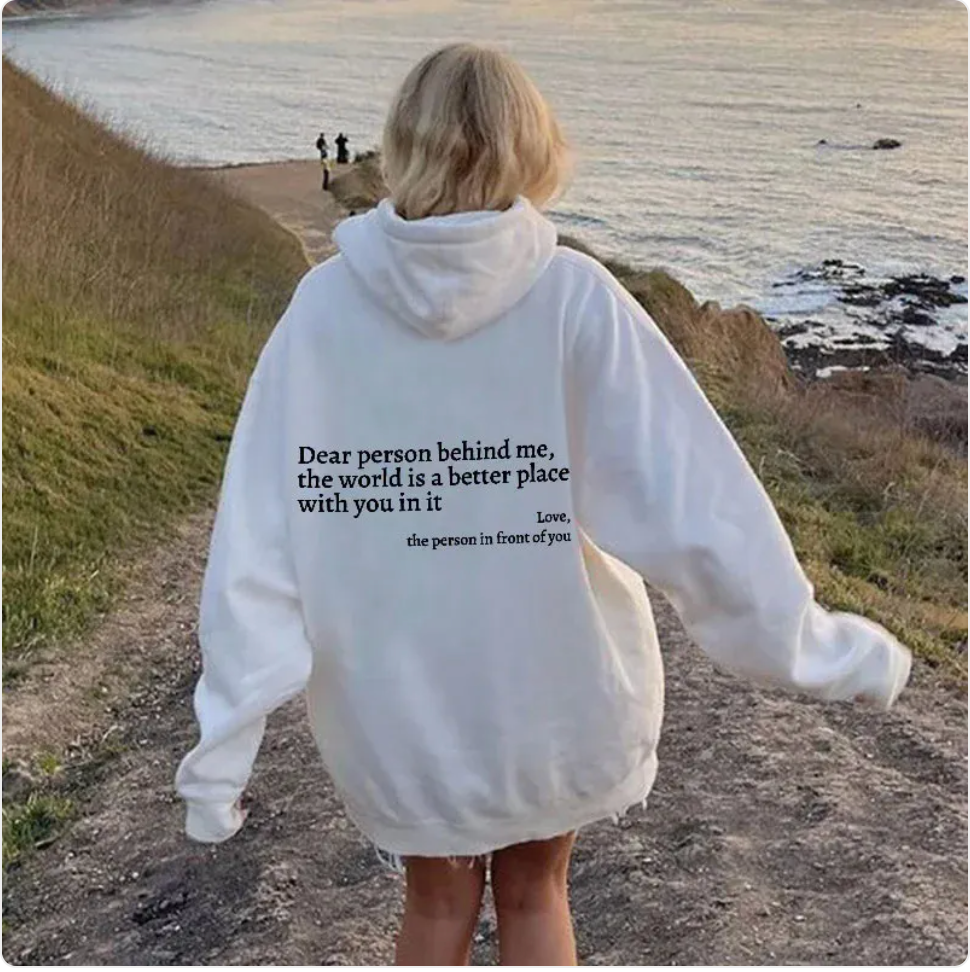 Dear Person Behind Me" Printed Hoodie | Streetwear