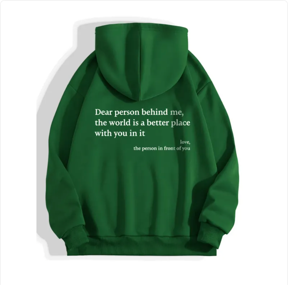 Dear Person Behind Me" Printed Hoodie | Streetwear