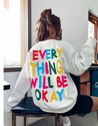 Everything Will Be Okay Printed Woman's Sweater