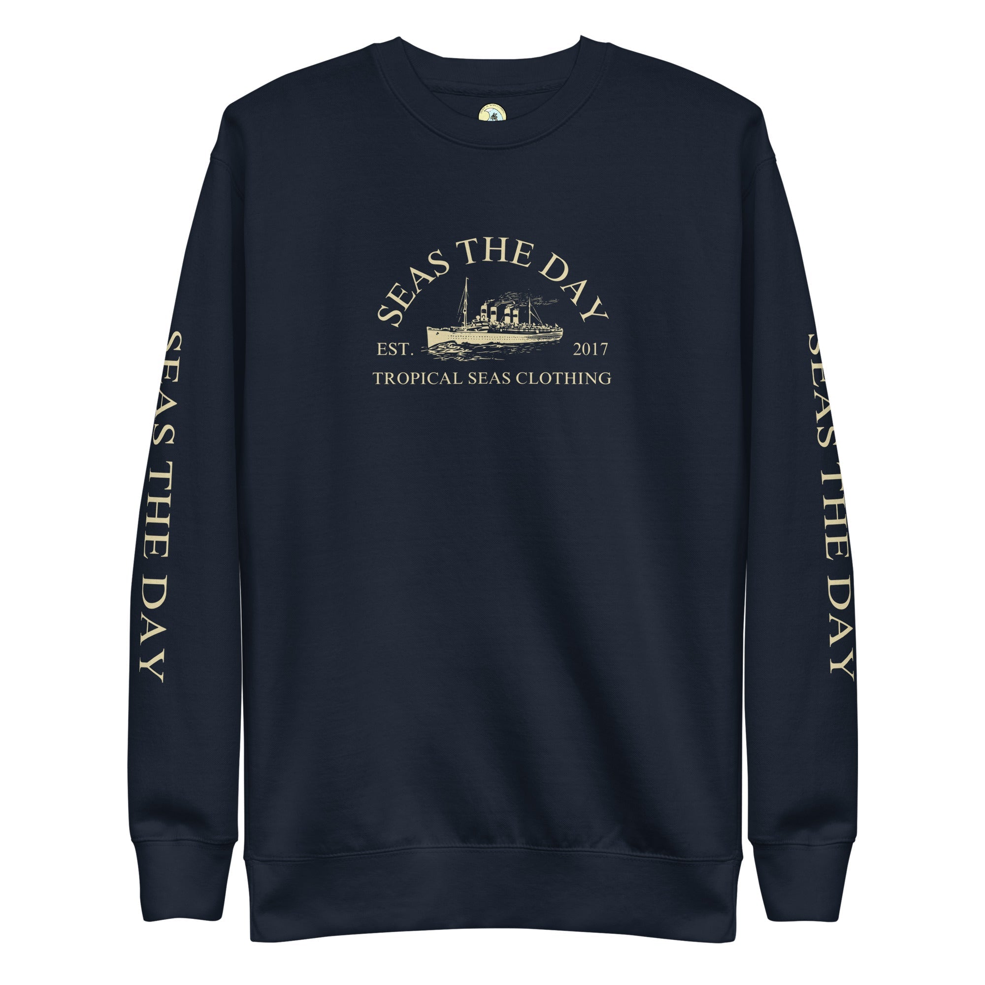 Seas The Day Ship Premium Sweatshirt | Streetwear