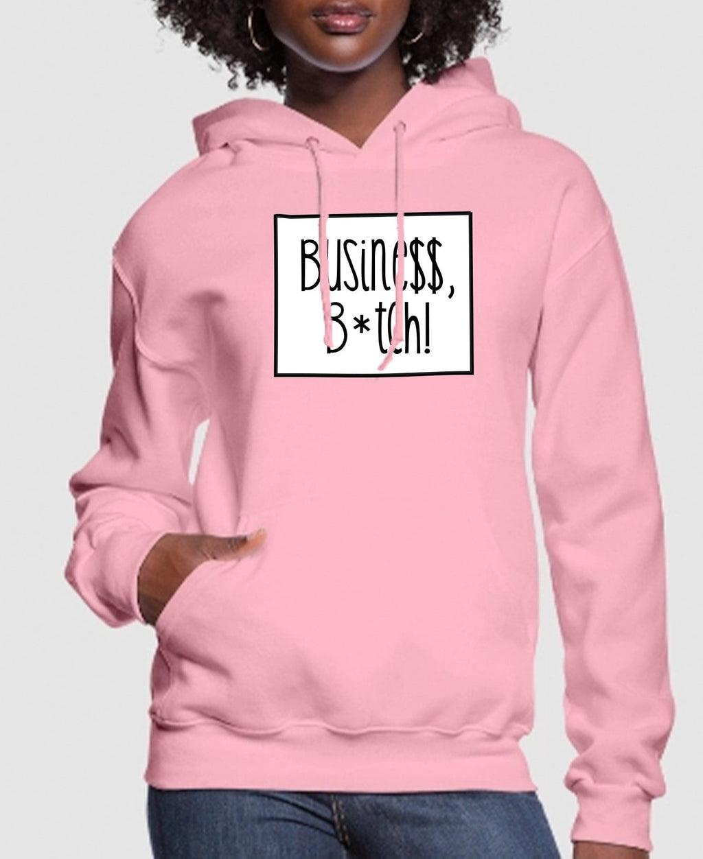 Busine$$ B*tch Women’s Hoodie | Streetwear