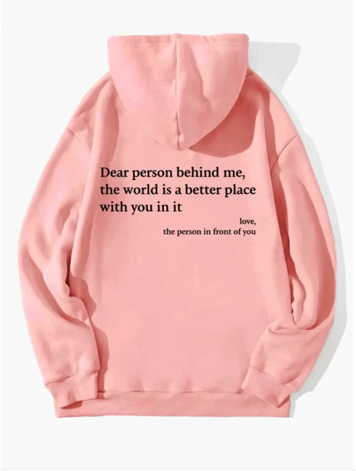 Dear Person Behind Me" Printed Hoodie | Streetwear