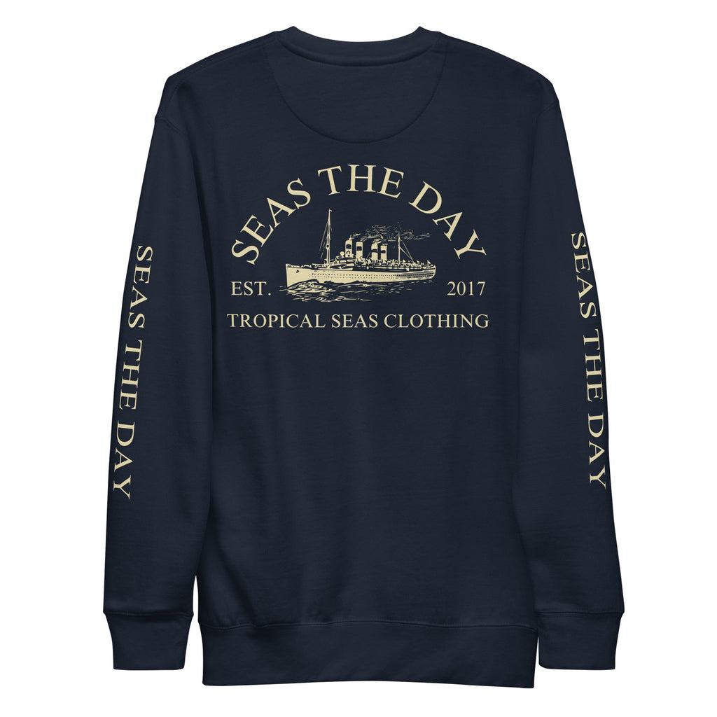 Seas The Day Ship Premium Sweatshirt | Streetwear