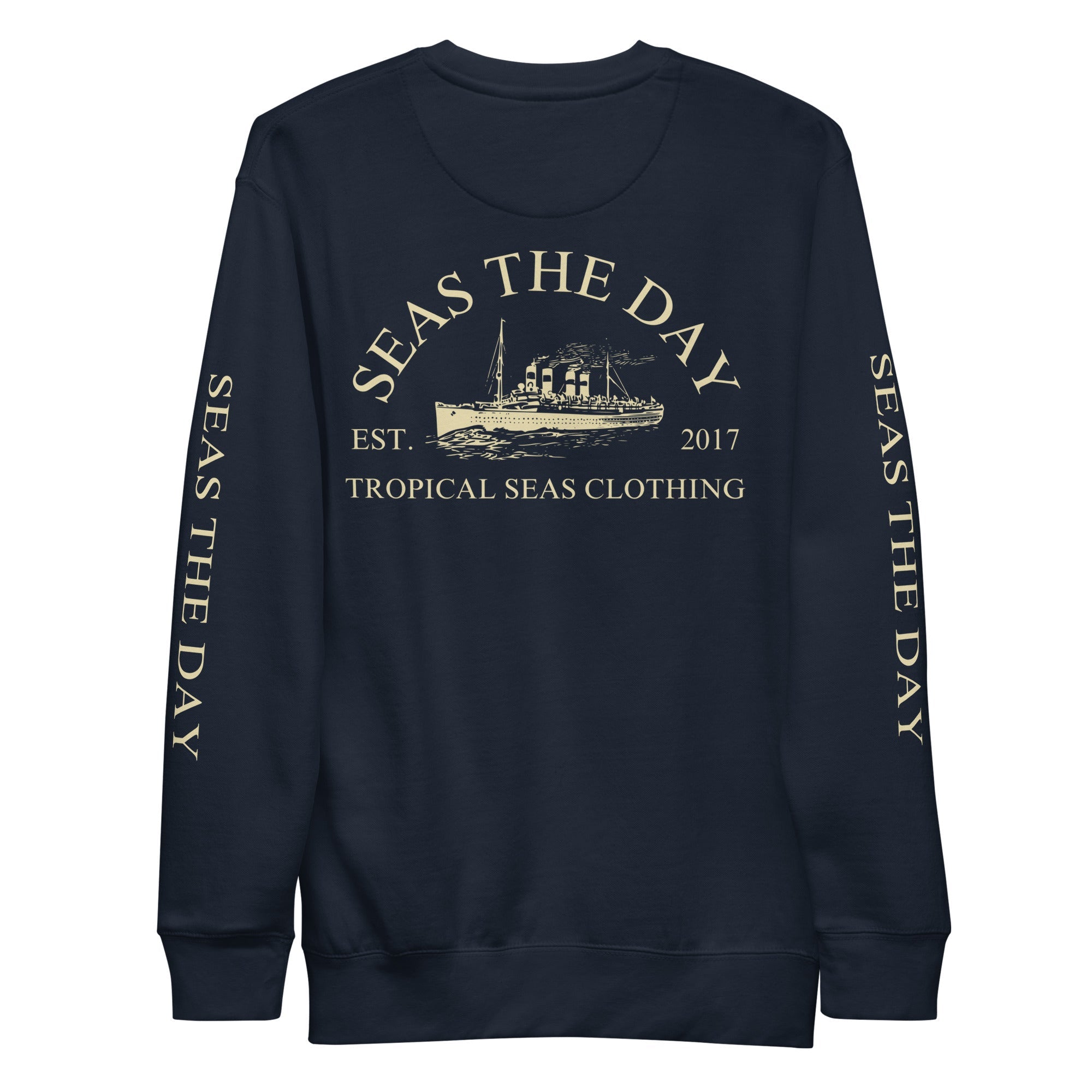 Seas The Day Ship Premium Sweatshirt | Streetwear