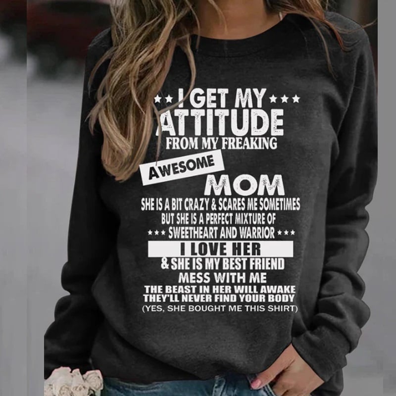 Awesome Mom Attitude Sweatshirt | Streetwear