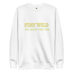 Premium Stay Wild Sweatshirt | Streetwear