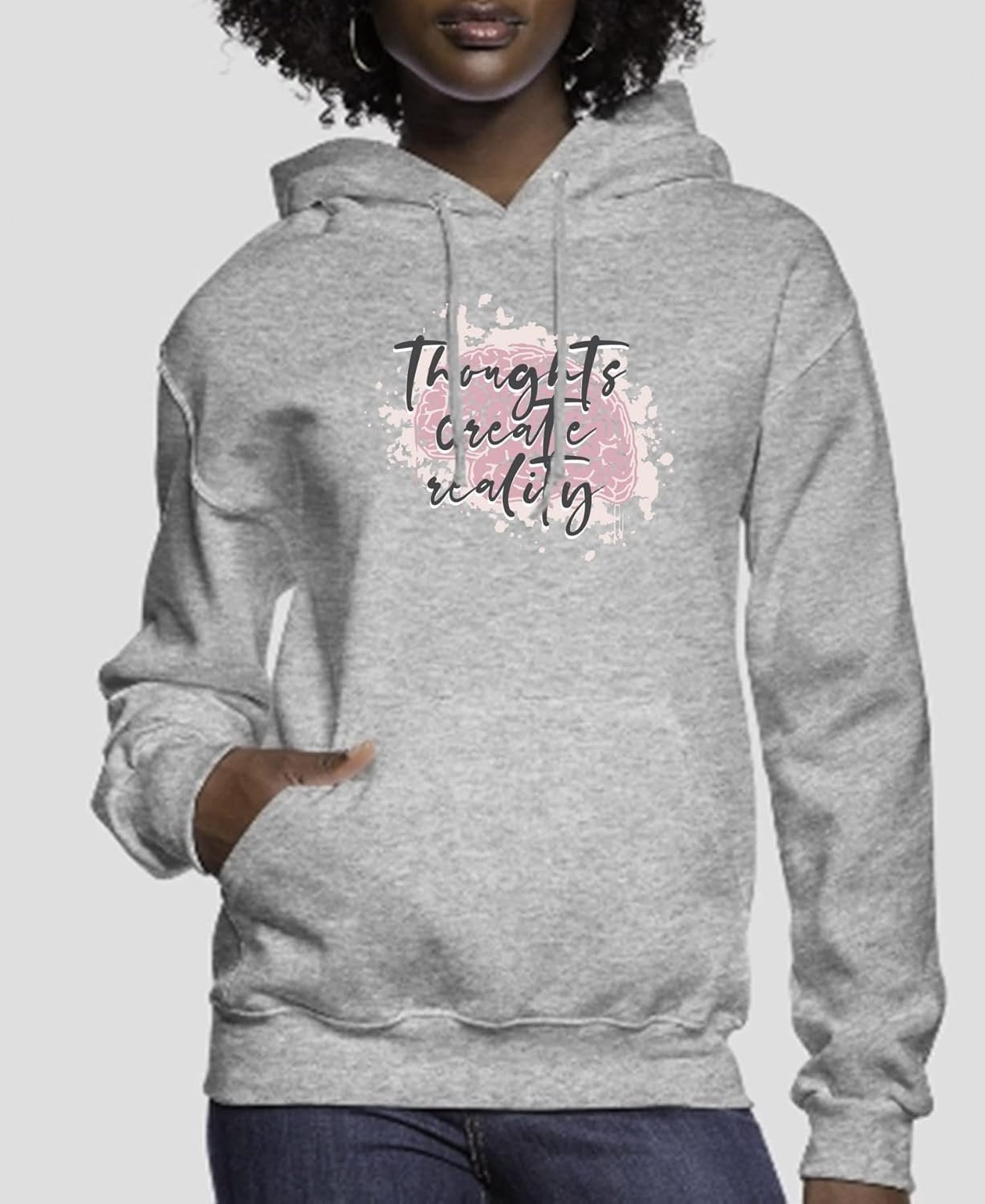 Thoughts Create Reality Women’s Hoodie | Streetwear