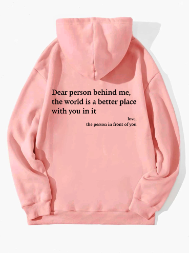 "Dear Person Behind Me Hoodie - Women's Fashion Print" | Streetwear