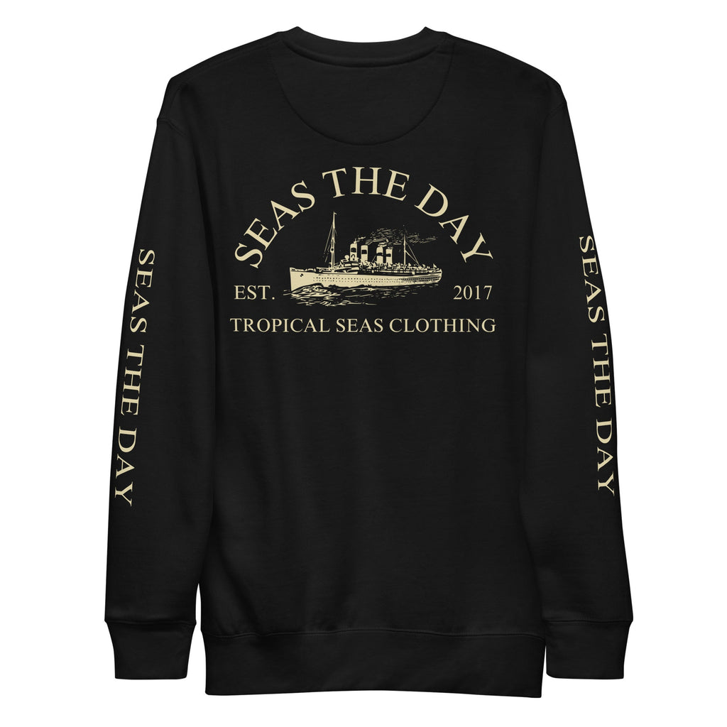 Seas The Day Ship Premium Sweatshirt | Streetwear