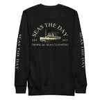 Seas The Day Ship Premium Sweatshirt | Streetwear