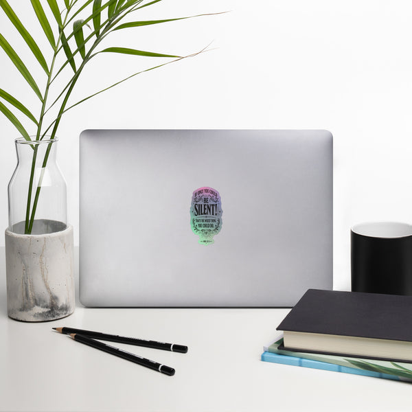Anointed Attire Be Silent Holographic Sticker 2-Pack - Job 13:5