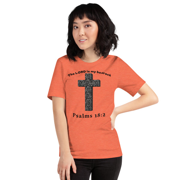 Anointed Attire The LORD Is My Bedrock Christian T-Shirt - Psalms 18:2