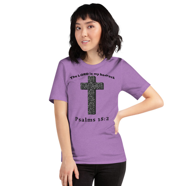 Anointed Attire The LORD Is My Bedrock Christian T-Shirt - Psalms 18:2